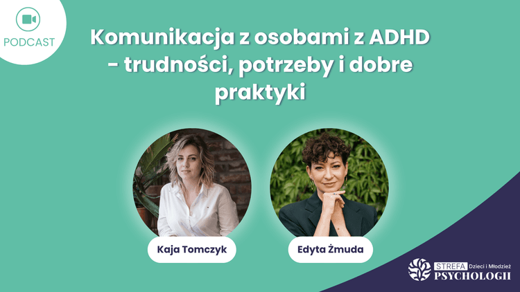 Komunikacja z osobami z ADHD_K.Tomczyk