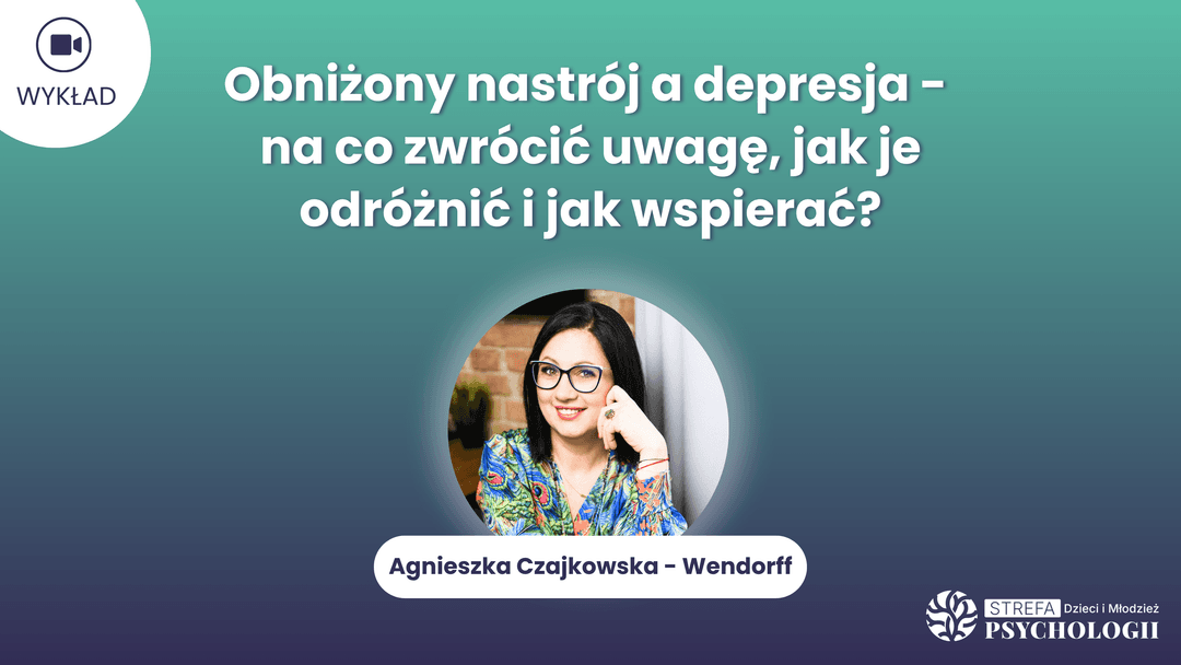 Obniżony nastroj a depresja_A.Czajkowska-Wendorff