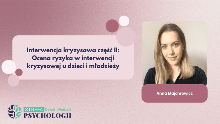 Interwencja kryzysowa cz II