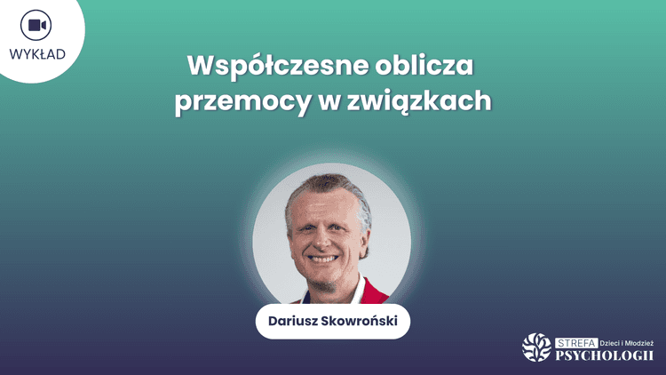 Wspolczesne oblicza przemocy w zwiazkach_D.Skowronski