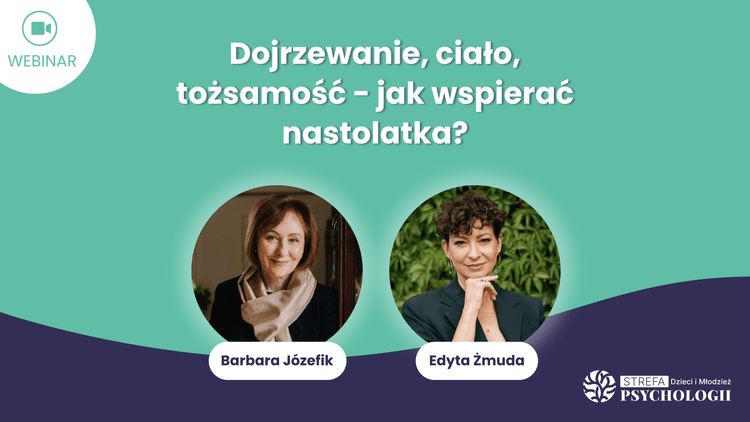 Dojrzewanie ciało tozsamosc_B.Jozefik
